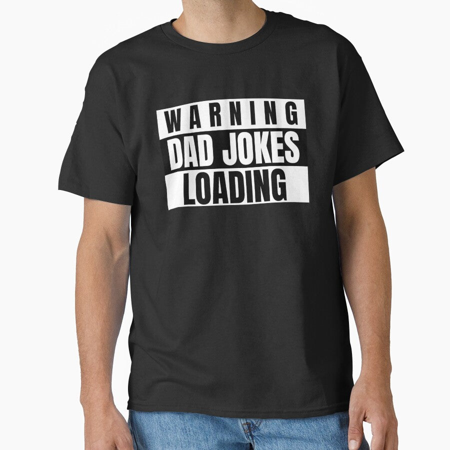 Warning Dad Jokes Loading Funny Dad Joke Shirt Gift for Dad by DesignbyAACreations Unisex T-shirt, Sweatshirt, Hoodie, Long Sleeve Tee