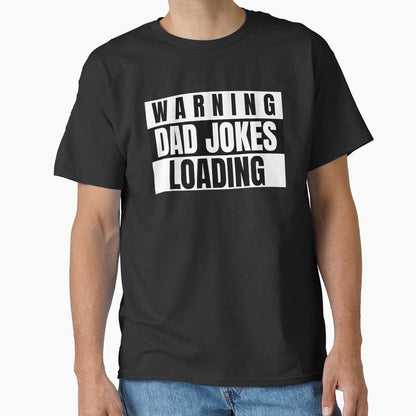 Warning Dad Jokes Loading Funny Dad Joke Shirt Gift for Dad by DesignbyAACreations Unisex T-shirt, Sweatshirt, Hoodie, Long Sleeve Tee